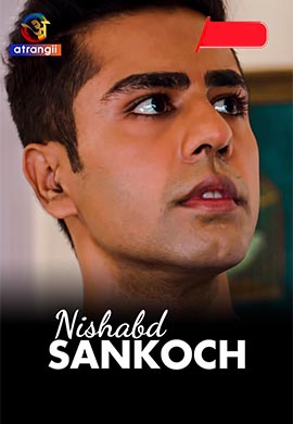 Sankoch (Nishabd) | Season 01